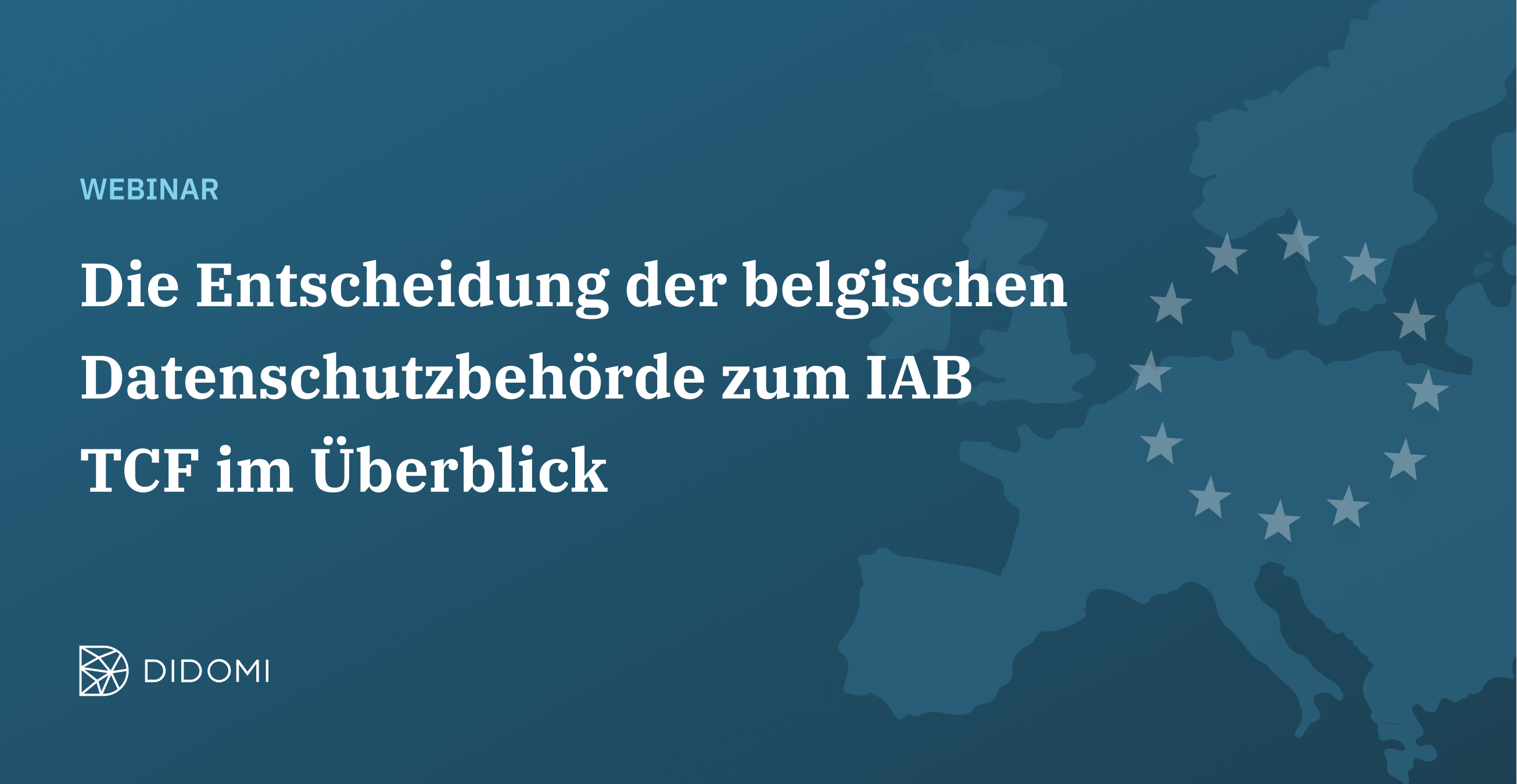 Die Entscheidung der belgischen Datenschutzbehörde zum IAB TCF im Überblick
