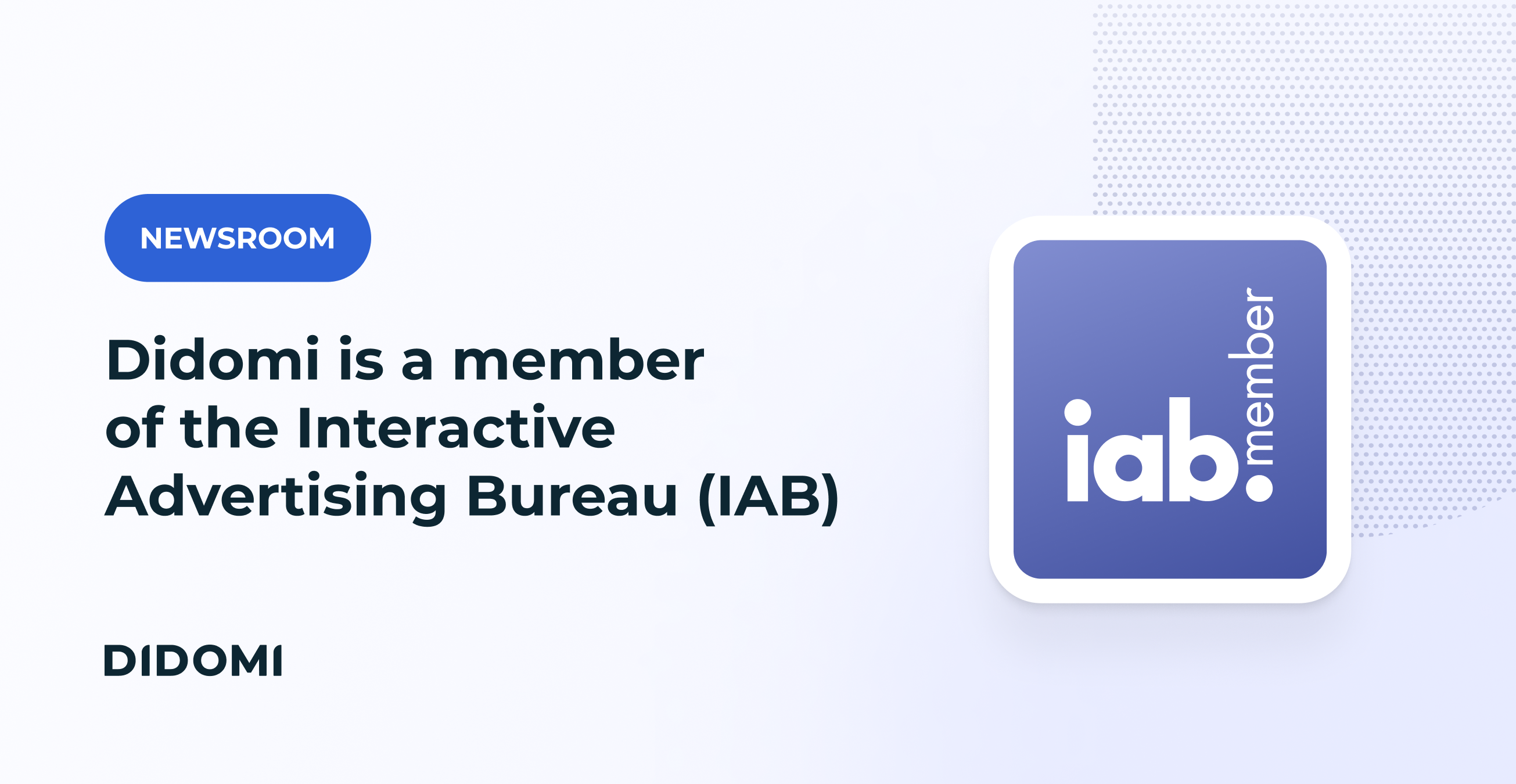 Didomi joins the Interactive Advertising Bureau (IAB) in the U.S.