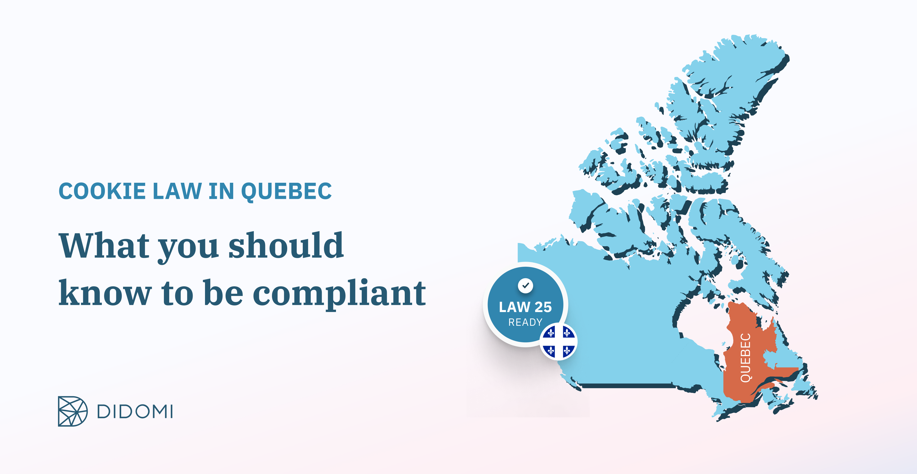 Everything you need to know about Quebec's Law 25 (ex Bill 64)